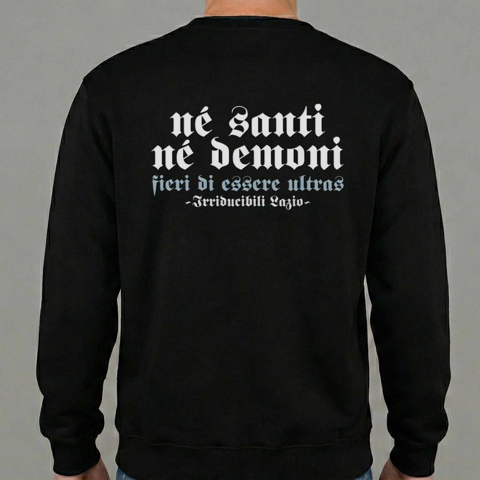 Felpa senza Cappuccio "Né Santi Né Demoni"